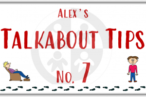 Alex’s Talkabout Tips… No 7 – Body Language 3…